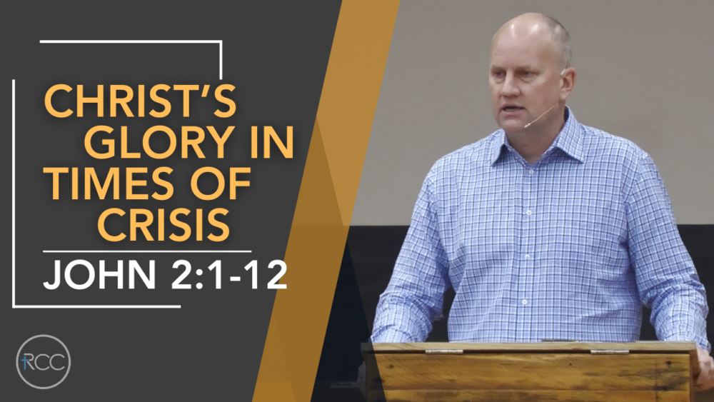Christ\'s Glory in times of Crisis
