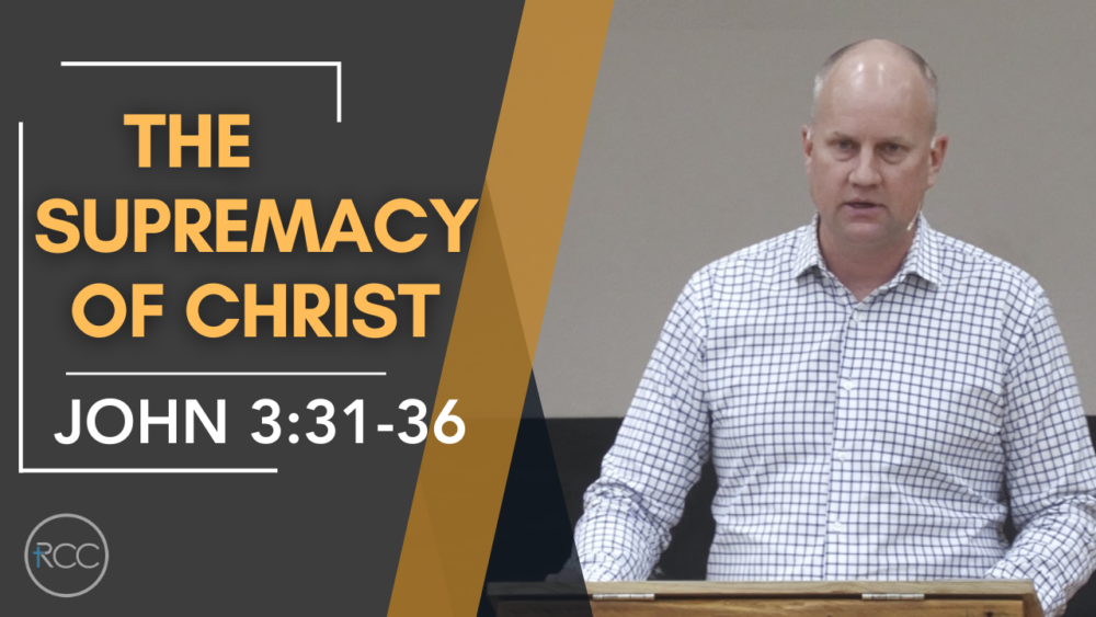 The Supremacy of Christ