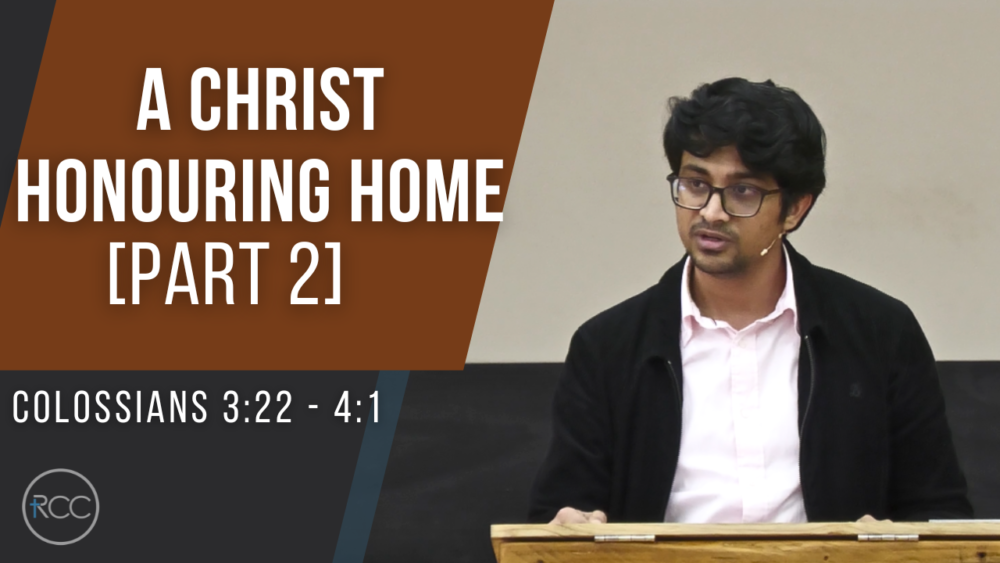 A Christ Honouring Home [Part 2] Image
