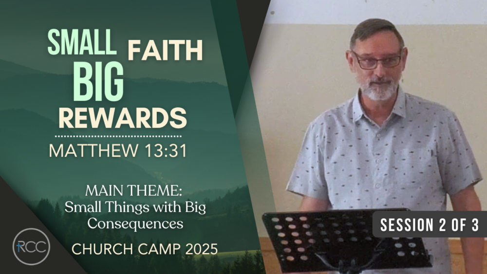 Small Faith - Big Rewards