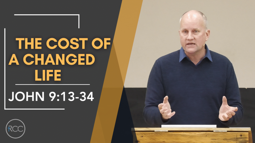 The Cost of a Changed Life