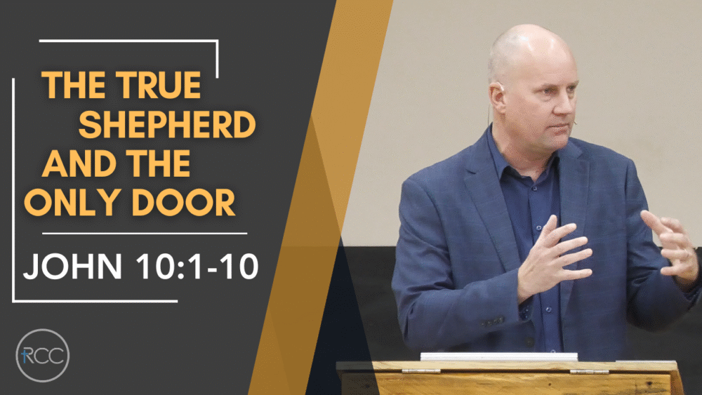 The True Shepherd and the Only Door