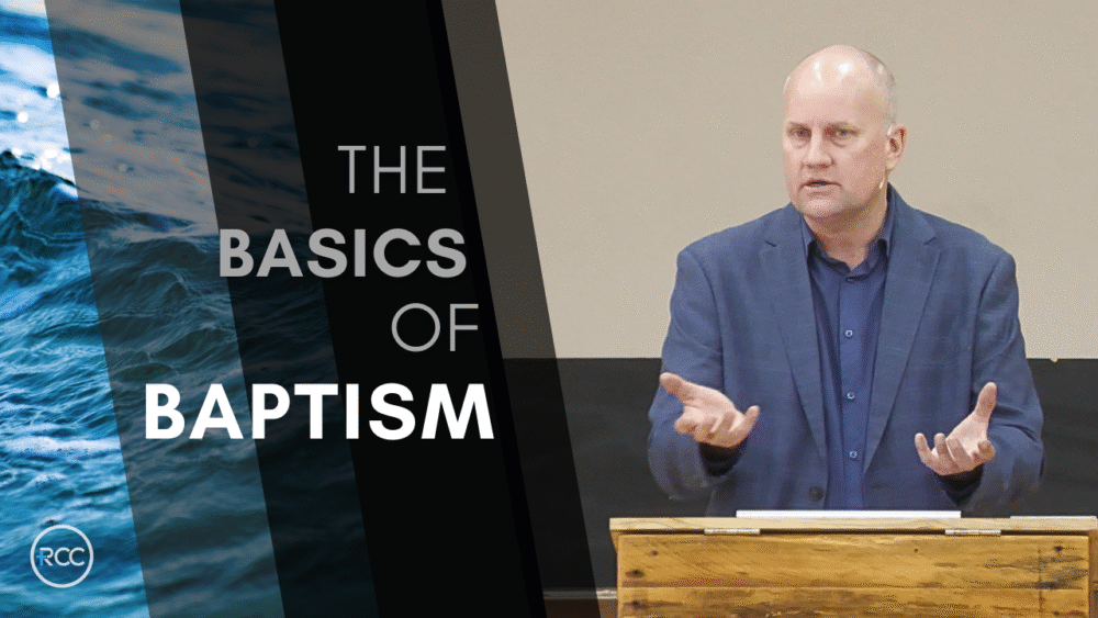 The Basics of Baptism Image