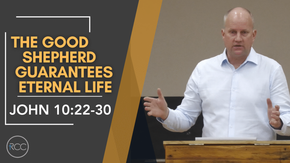 The Good Shepherd Guarantees Eternal Life