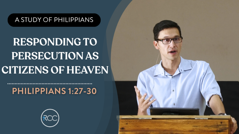Responding to Persecution as Citizens of Heaven Image